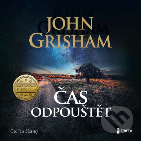 Audiokniha: Čas odpouštět (John Grisham). Témbr, 2022 Audiokniha: Čas odpouštět (John Grisham). Témbr, 2022