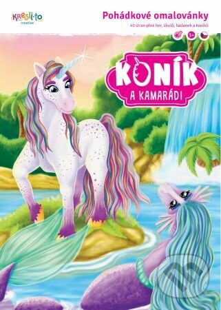Kniha: Koník a kamarádi (Valentyna Motevetchi). Kresli.to, 2022 Kniha: Koník a kamarádi (Valentyna Motevetchi). Kresli.to, 2022
