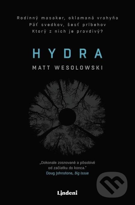 E-kniha: Hydra (Matt Wesolowski). Lindeni E-kniha: Hydra (Matt Wesolowski). Lindeni