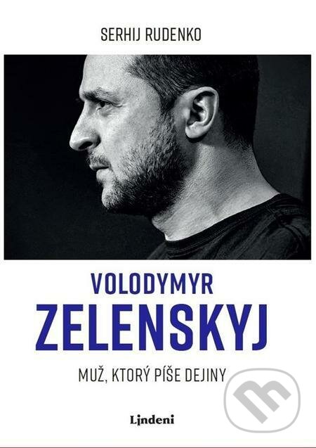 E-kniha: Volodymyr Zelenskyj (Sergej Rudenko). Lindeni E-kniha: Volodymyr Zelenskyj (Sergej Rudenko). Lindeni