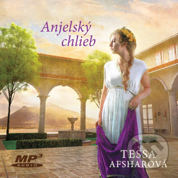 Audiokniha: Anjelský chlieb (Tessa Afshar). Kumran, 2022 Audiokniha: Anjelský chlieb (Tessa Afshar). Kumran, 2022