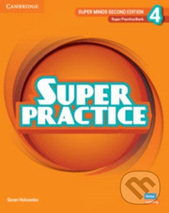 Kniha: Super Minds 4 Super Practice Book, 2nd Edition (Melanie Williams). Cambridge University Press, 2022 Kniha: Super Minds 4 Super Practice Book, 2nd Edition (Melanie Williams). Cambridge University Press, 2022