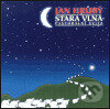 Hudební CD: Jan Hrubý: Stará vlna (Galén). Galén, 2022 Hudební CD: Jan Hrubý: Stará vlna (Galén). Galén, 2022
