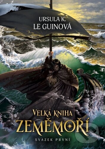 Kniha: Velká kniha Zeměmoří (Ursula K. Le Guin). Triton, 2022 Kniha: Velká kniha Zeměmoří (Ursula K. Le Guin). Triton, 2022