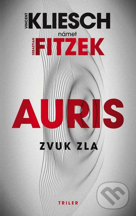 E-kniha: Zvuk zla (Sebastian Fitzek a Vincent Kliesch). Tatran, 2022 E-kniha: Zvuk zla (Sebastian Fitzek a Vincent Kliesch). Tatran, 2022