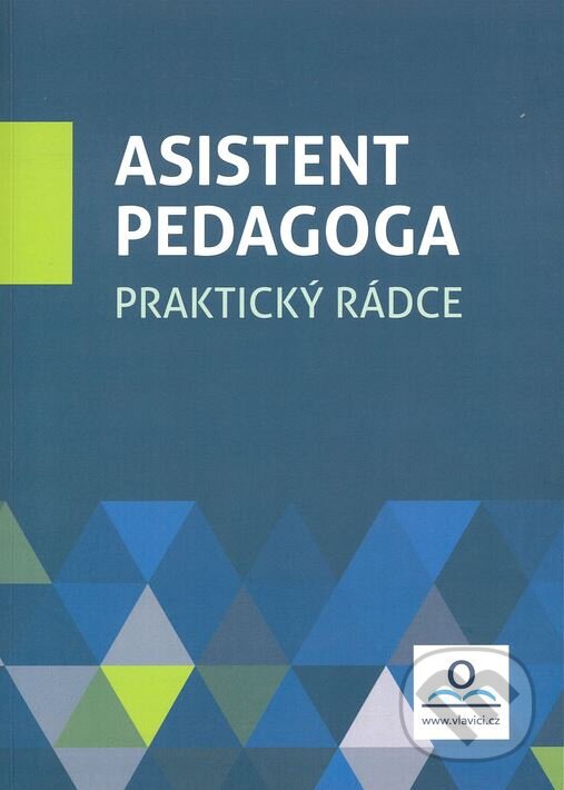 Kniha: Asistent pedagoga (Martin Staněk). V lavici, 2022 Kniha: Asistent pedagoga (Martin Staněk). V lavici, 2022
