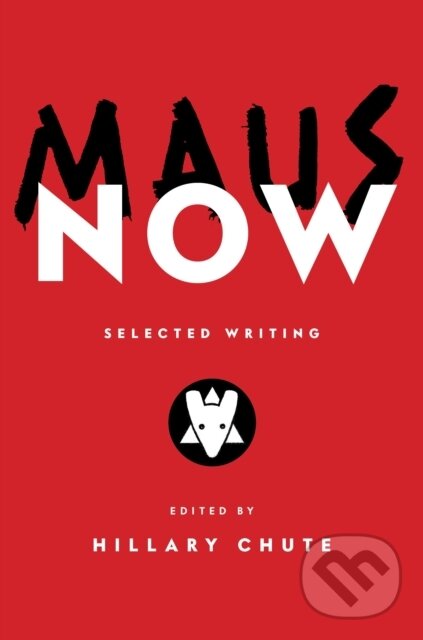 Kniha: Maus Now (Art Spiegelman). Penguin Books, 2023 Kniha: Maus Now (Art Spiegelman). Penguin Books, 2023