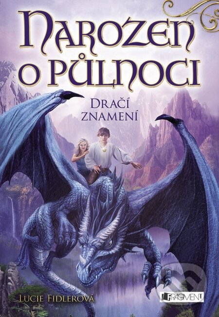 E-kniha: Narozen o půlnoci – Dračí znamení (Lucie Fidlerová). Nakladatelství Fragment, 2014 E-kniha: Narozen o půlnoci – Dračí znamení (Lucie Fidlerová). Nakladatelství Fragment, 2014