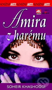 Kniha: Amira z harému (Soheir Khashoggi). Alpress, 2014 Kniha: Amira z harému (Soheir Khashoggi). Alpress, 2014