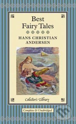 Kniha: Best Fairy Tales (Hans Christian Andersen). Collector's Library, 2013 Kniha: Best Fairy Tales (Hans Christian Andersen). Collector's Library, 2013