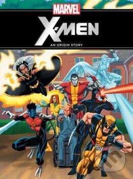 Kniha: X-Men (Marvel). Marvel, 2014 Kniha: X-Men (Marvel). Marvel, 2014