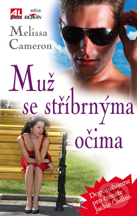 E-kniha: Muž se stříbrnýma očima (Melissa Cameron). Alpress, 2009 E-kniha: Muž se stříbrnýma očima (Melissa Cameron). Alpress, 2009