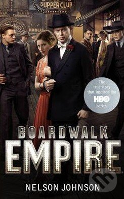 Kniha: Boardwalk Empire (Nelson Johnson). Random House, 2011 Kniha: Boardwalk Empire (Nelson Johnson). Random House, 2011