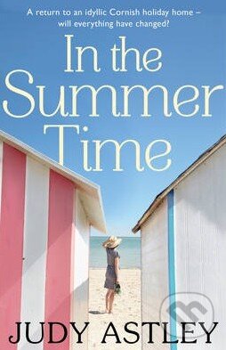 Kniha: In the Summertime (Judy Astley). Transworld, 2014 Kniha: In the Summertime (Judy Astley). Transworld, 2014