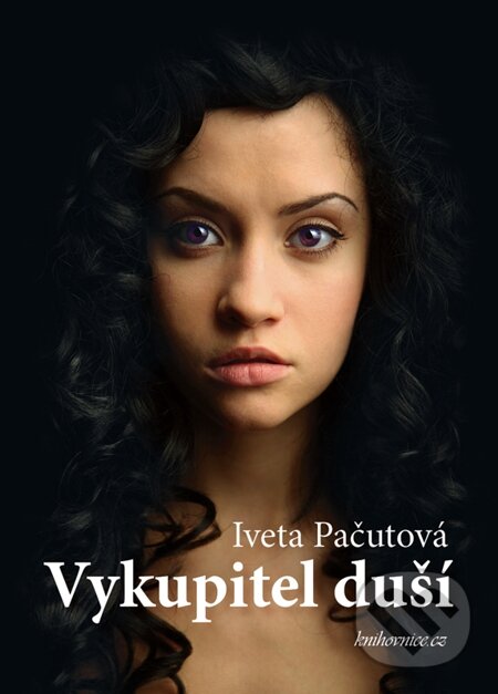 E-kniha: Vykupitel duší (Iveta Pačutová). Knihovnice.cz Červený Radek E-kniha: Vykupitel duší (Iveta Pačutová). Knihovnice.cz Červený Radek