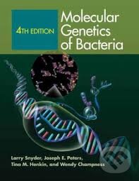 Kniha: Molecular Genetics of Bacteria (Joseph E. Peters, Larry Snyder, Tina M. Henkin a Wendy Champness). John Wiley & Sons, 2013 Kniha: Molecular Genetics of Bacteria (Joseph E. Peters, Larry Snyder, Tina M. Henkin a Wendy Champness). John Wiley & Sons, 2013