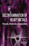 Kniha: Decontamination of Heavy Metals (Jiaping Paul Chen). CRC Press, 2012 Kniha: Decontamination of Heavy Metals (Jiaping Paul Chen). CRC Press, 2012