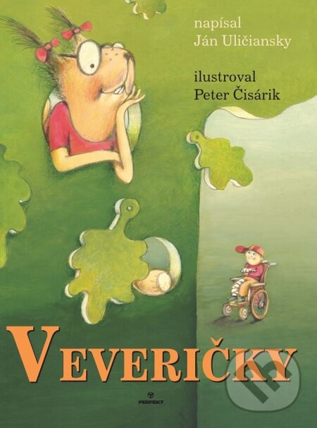 E-kniha: Veveričky (Ján Uličiansky). Perfekt, 2008 E-kniha: Veveričky (Ján Uličiansky). Perfekt, 2008