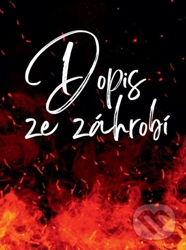 Kniha: Dopis ze záhrobí (Christianitas). Christianitas, 2022 Kniha: Dopis ze záhrobí (Christianitas). Christianitas, 2022