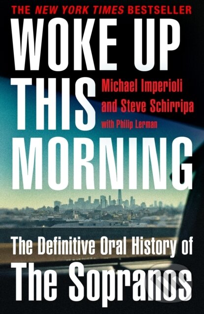 Kniha: Woke Up This Morning (Michael Imperioli). HarperCollins, 2022 Kniha: Woke Up This Morning (Michael Imperioli). HarperCollins, 2022