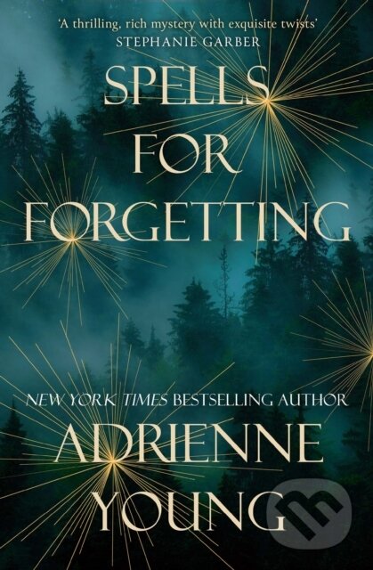 Kniha: Spells for Forgetting (Adrienne Young). Quercus, 2022 Kniha: Spells for Forgetting (Adrienne Young). Quercus, 2022