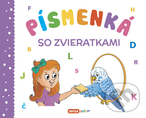 Kniha: Písmenká so zvieratkami (INFOA). INFOA, 2022 Kniha: Písmenká so zvieratkami (INFOA). INFOA, 2022