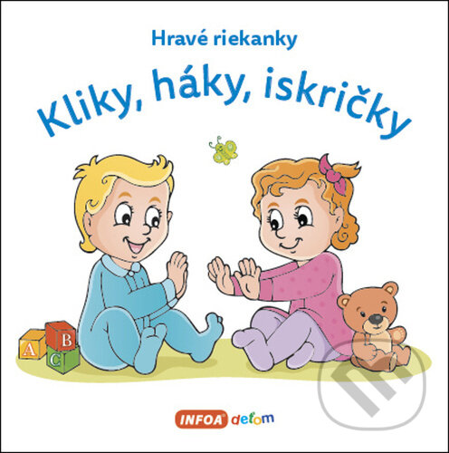 Kniha: Kliky, háky, iskričky (INFOA). INFOA, 2022 Kniha: Kliky, háky, iskričky (INFOA). INFOA, 2022