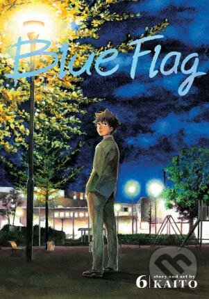 Kniha: Blue Flag 6 (Kaito). Viz Media, 2021 Kniha: Blue Flag 6 (Kaito). Viz Media, 2021