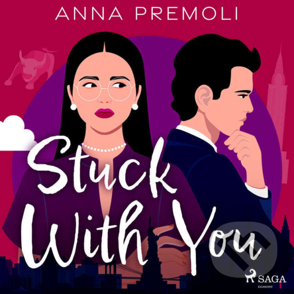 Audiokniha: Stuck With You (EN) (Anna Premoli). Saga Egmont, 2022 Audiokniha: Stuck With You (EN) (Anna Premoli). Saga Egmont, 2022