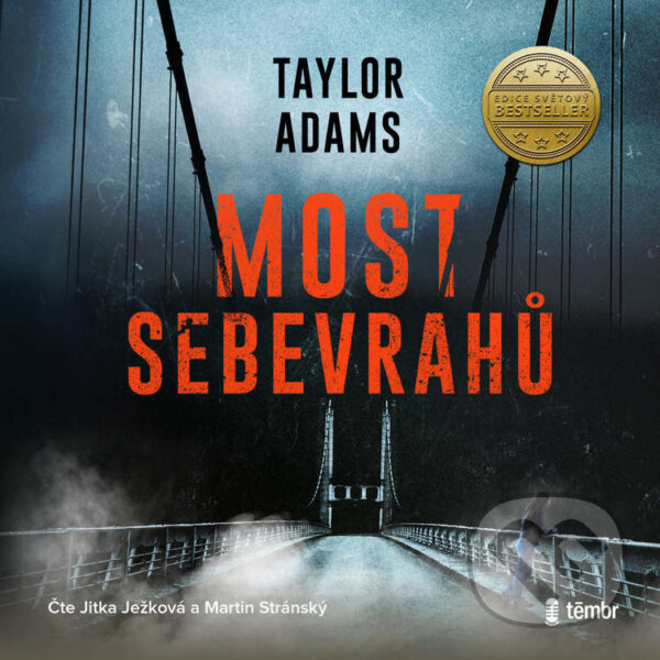 Audiokniha: Most sebevrahů (Taylor Adams). Témbr, 2022 Audiokniha: Most sebevrahů (Taylor Adams). Témbr, 2022