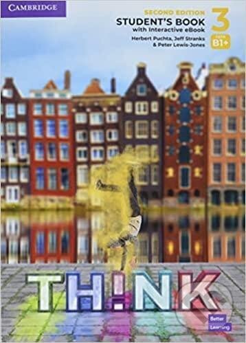 Kniha: Think 3 Student’s Book with Interactive eBook (Herbert Puchta). Cambridge University Press, 2022 Kniha: Think 3 Student’s Book with Interactive eBook (Herbert Puchta). Cambridge University Press, 2022