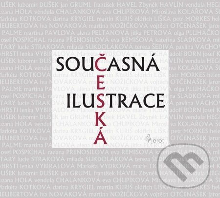 E-kniha: Současná česká ilustrace (Petr Šulc). Pierot, 2013 E-kniha: Současná česká ilustrace (Petr Šulc). Pierot, 2013