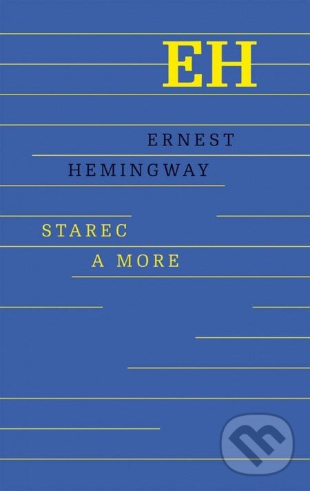 Kniha: Starec a more (Ernest Hemingway). Odeon, 2014 Kniha: Starec a more (Ernest Hemingway). Odeon, 2014