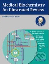 Kniha: Medical Biochemistry (Sankhavaram R. Panini). Thieme, 2013 Kniha: Medical Biochemistry (Sankhavaram R. Panini). Thieme, 2013