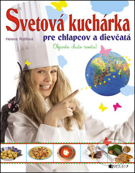 Kniha: Svetová kuchárka pre chlapcov a dievčatá (Helena Rytířová). Fragment, 2014 Kniha: Svetová kuchárka pre chlapcov a dievčatá (Helena Rytířová). Fragment, 2014