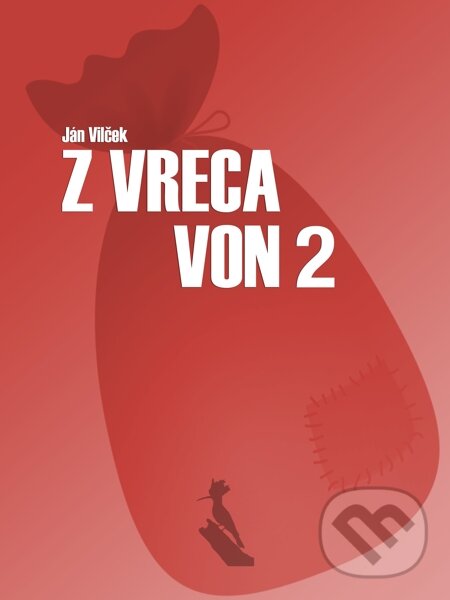E-kniha: Z vreca von 2 (Ján Vilček). Elist E-kniha: Z vreca von 2 (Ján Vilček). Elist