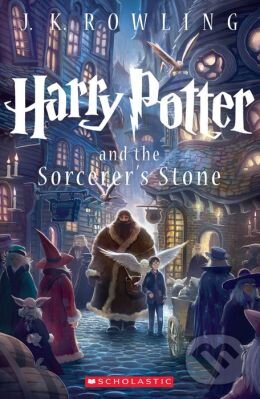 Kniha: Harry Potter and the Sorcerer's Stone (J.K. Rowling). Scholastic, 2013 Kniha: Harry Potter and the Sorcerer's Stone (J.K. Rowling). Scholastic, 2013