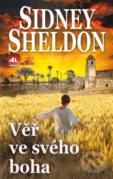 E-kniha: Věř ve svého boha (Sidney Sheldon). Alpress E-kniha: Věř ve svého boha (Sidney Sheldon). Alpress