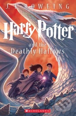 Kniha: Harry Potter and the Deathly Hallows (J.K. Rowling). Scholastic, 2013 Kniha: Harry Potter and the Deathly Hallows (J.K. Rowling). Scholastic, 2013