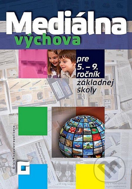 Kniha: Mediálna výchova (Tadeusz Zasępa). Orbis Pictus Istropolitana, 2014 Kniha: Mediálna výchova (Tadeusz Zasępa). Orbis Pictus Istropolitana, 2014