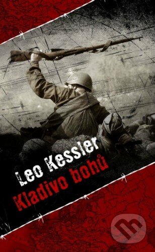 Kniha: Kladivo bohů (Leo Kessler). Baronet, 2014 Kniha: Kladivo bohů (Leo Kessler). Baronet, 2014