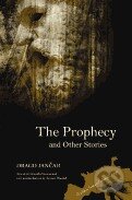 Kniha: The Prophecy and Other Stories (Drago Jančar). Northwestern University Press, 2009 Kniha: The Prophecy and Other Stories (Drago Jančar). Northwestern University Press, 2009