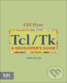 Tcl/Tk - Clif Flynt, Morgan Kaufmann, 2012