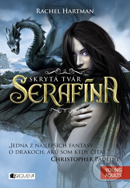 E-kniha: Serafína – Skrytá tvár (Rachel Hartman). Fragment, 2013 E-kniha: Serafína – Skrytá tvár (Rachel Hartman). Fragment, 2013