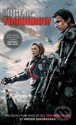 Kniha: Edge of Tomorrow (Hiroshi Sakurazaka). Viz Media, 2014 Kniha: Edge of Tomorrow (Hiroshi Sakurazaka). Viz Media, 2014