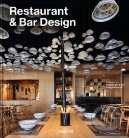 Kniha: Restaurant and Bar Design (Julius Wiedemann). Taschen, 2014 Kniha: Restaurant and Bar Design (Julius Wiedemann). Taschen, 2014