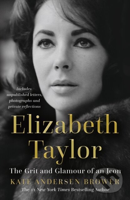 Kniha: Elizabeth Taylor (Kate Andersen Brower). HarperCollins, 2022 Kniha: Elizabeth Taylor (Kate Andersen Brower). HarperCollins, 2022