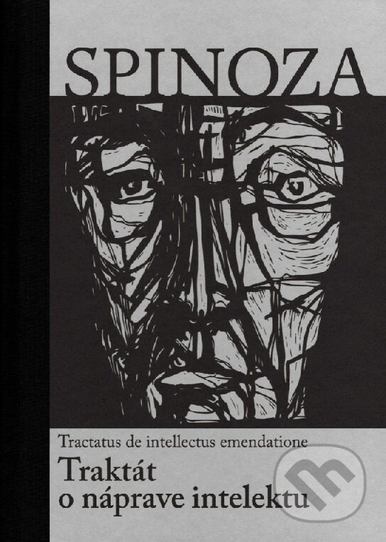 Kniha: Traktát o náprave intelektu (Baruch Spinoza). Atény nad Torysou, 2022 Kniha: Traktát o náprave intelektu (Baruch Spinoza). Atény nad Torysou, 2022