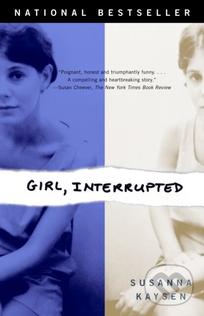 Kniha: Girl, Interrupted (Susanna Kaysen). Random House, 1994 Kniha: Girl, Interrupted (Susanna Kaysen). Random House, 1994