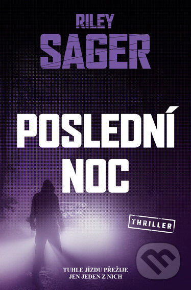 E-kniha: Poslední noc (Riley Sager). Vendeta, 2022 E-kniha: Poslední noc (Riley Sager). Vendeta, 2022